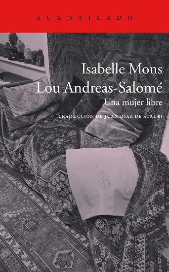 LOU ANDREAS-SALOMÉ. UNA MUJER LIBRE | 9788417346522 | MONS, ISABELLE