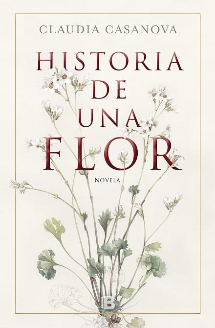 HISTORIA DE UNA FLOR | 9788466664646 | CASANOVA, CLAUDIA