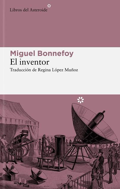 EL INVENTOR | 9788419089663 | BONNEFOY, MIGUEL