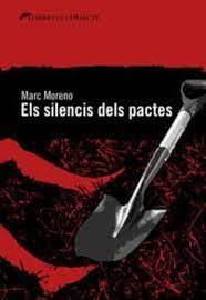 ELS SILENCIS DELS PACTES | 9788494106453 | MORENO MARTÍNEZ, MARC