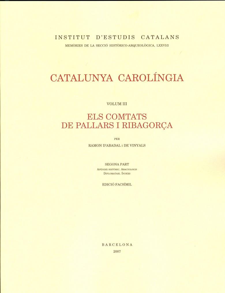 CATALUNYA CAROLINGIA. VOLUM 3 (OBRA COMPLETA) [2 VOLUMS] | 9788472839373 | SOBREQUÉS I CALLICÓ, JAUME