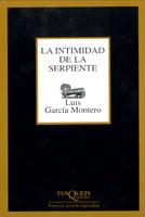 INTIMIDAD DE LA SERPIENTE | 9788483108574 | GARCIA MONTERO,LUIS