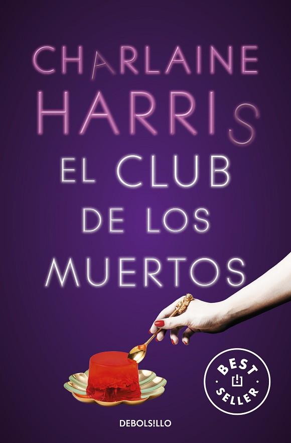 EL CLUB DE LOS MUERTOS (SOOKIE STACKHOUSE 3) | 9788466359788 | HARRIS, CHARLAINE