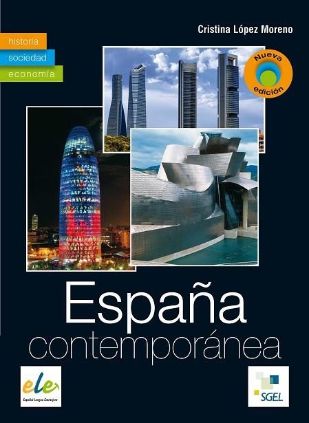 ESPAÑA CONTEMPORANEA | 9788497786119 | LOPEZ MORENO,CRISTINA