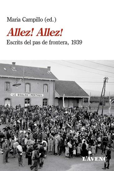 ALLEZ! ALLEZ! ESCRITS DEL PAS DE FRONTERA, 1939 | 9788416853328