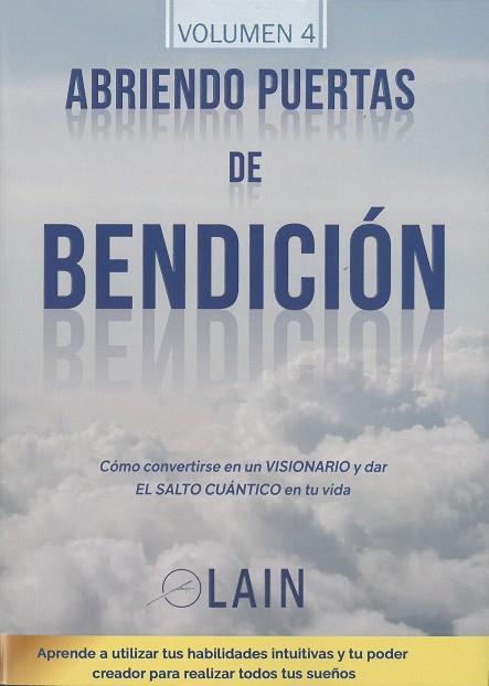 ABRIENDO PUERTAS DE BENDICIÓN. SAGA LA VOZ DE TU ALMA 4 | 9788461776245 | GARCÍA CALVO, LAIN