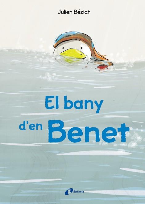 EL BANY D'EN BENET | 9788499069821 | BEZIAT,JULIEN