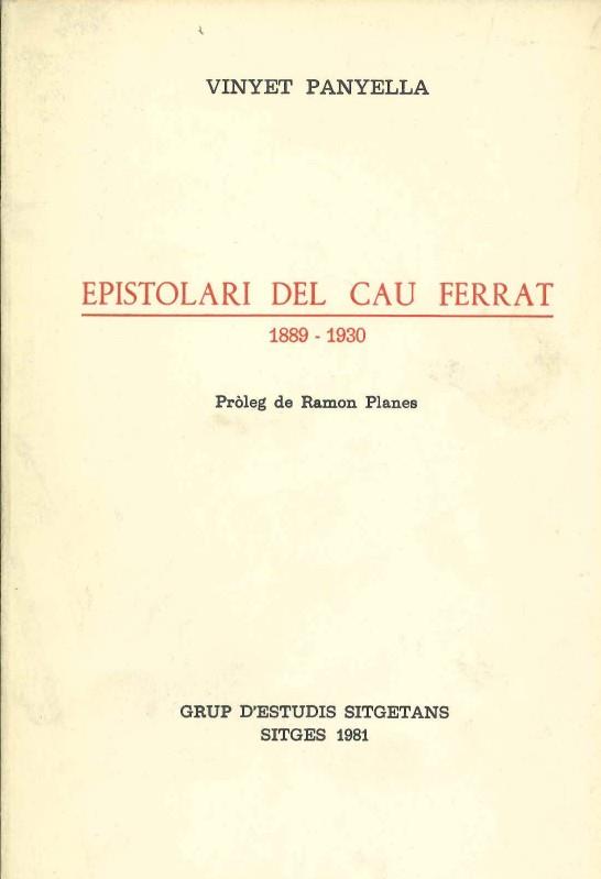 EPISTOLARI DEL CAU FERRAT 1889-1930 | 9788418214004 | PANYELLA,VINYET