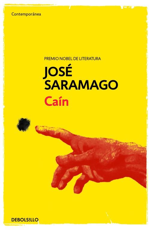 CAIN | 9788490628799 | SARAMAGO,JOSE (NOBEL LITERATURA 1998)