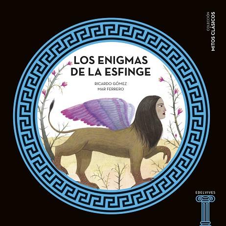 LOS ENIGMAS DE LA ESFINGE | 9788414010525 | GóMEZ, RICARDO
