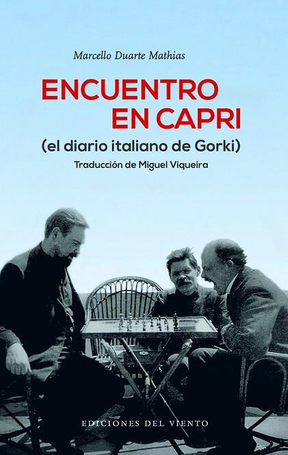 ENCUENTRO EN CAPRI. EL DIARIO ITALIANO DE GORKI | 9788415374114 | DUARTE MATHIAS,MARCELLO