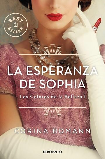 LA ESPERANZA DE SOPHIA (LOS COLORES DE LA BELLEZA 1) | 9788466370646 | BOMANN, CORINA
