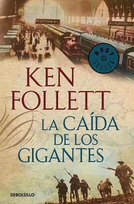 CAIDA DE LOS GIGANTES. THE CENTURY 1 | 9788499899800 | FOLLETT,KEN