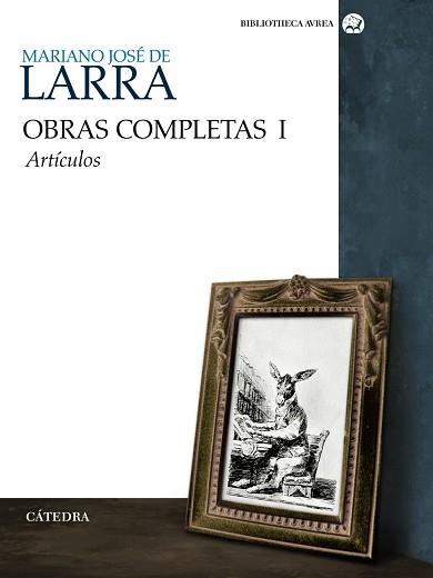 OBRAS COMPLETAS 1 ARTICULOS | 9788437625980 | LARRA,MARIANO JOSE DE