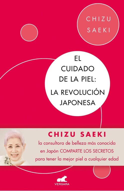 EL CUIDADO DE LA PIEL. LA REVOLUCIÓN JAPONESA | 9788416076307 | CHIZU SAEKI/TAKAYAMA,KIROKAXU