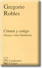 CRIMEN Y CASTIGO (ENSAYO SOBRE DURKHEIM) | 9788447017195 | ROBLES,GREGORIO