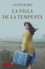 LA FILLA DE LA TEMPESTA | 9788417423117 | BARÓ RAURELL, SANTI