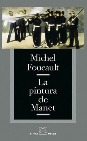 PINTURA DE MANET | 9788493427801 | FOUCAULT,MICHEL