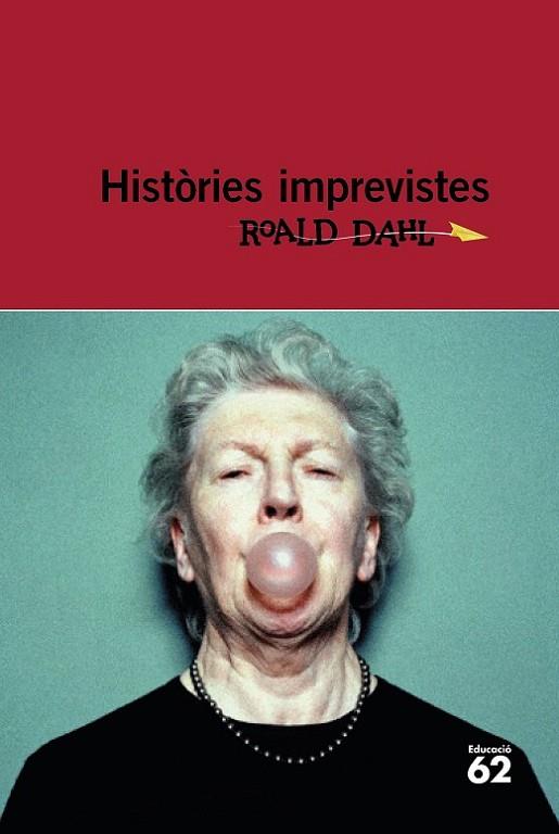 HISTORIES IMPREVISTES | 9788415954286 | DAHL,ROALD