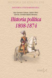 HISTORIA POLITICA 1808-1874 | 9788470903212 | GUERRERO LATORRE,ANA