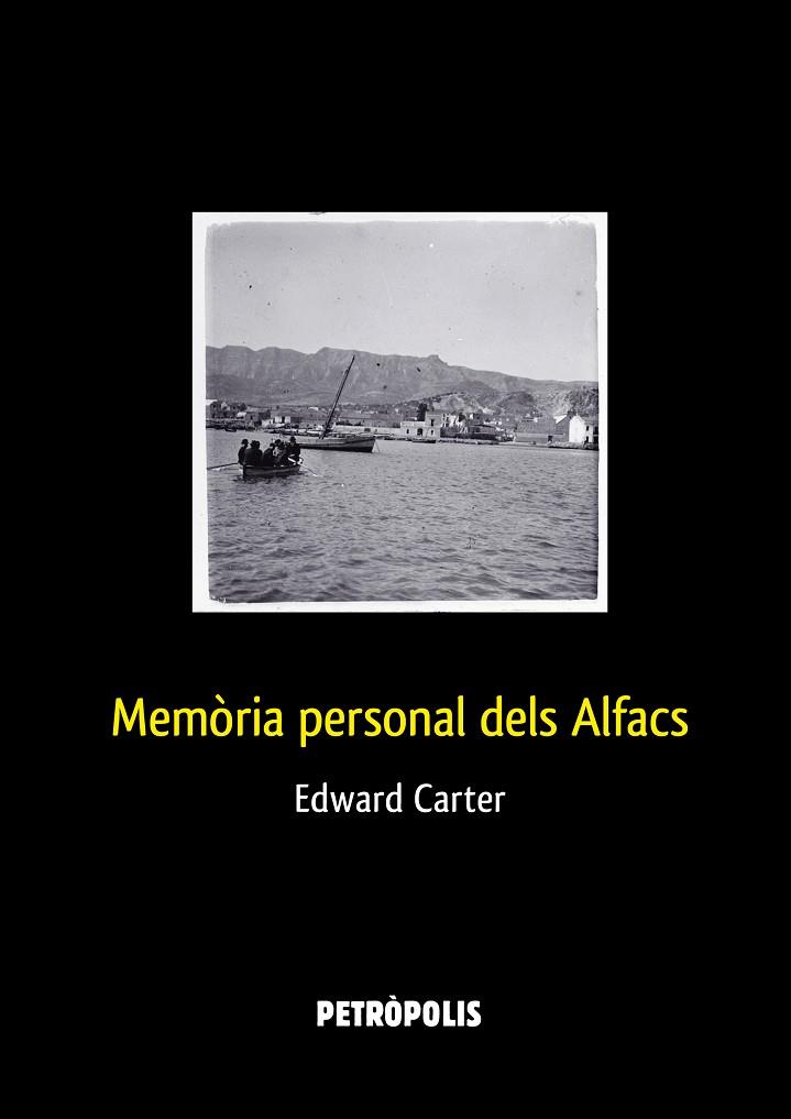 MEMÒRIA PERSONAL DELS ALFACS. ARTICLES PERIODÍSTICS | 9788409331154 | CARTER, EDWARD