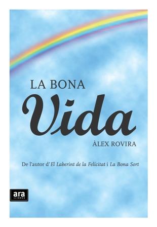 BONA VIDA | 9788492406982 | ROVIRA CELMA,ALEX