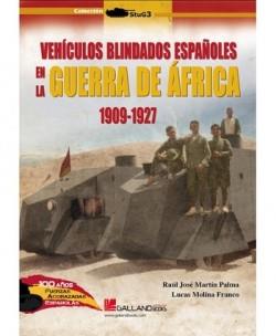VEHICULOS BLINDADOS ESPAÑOLES GUERRA AFRICA 1909-1927 | 9788417816858 | MARTÍN PALMA RAÚL