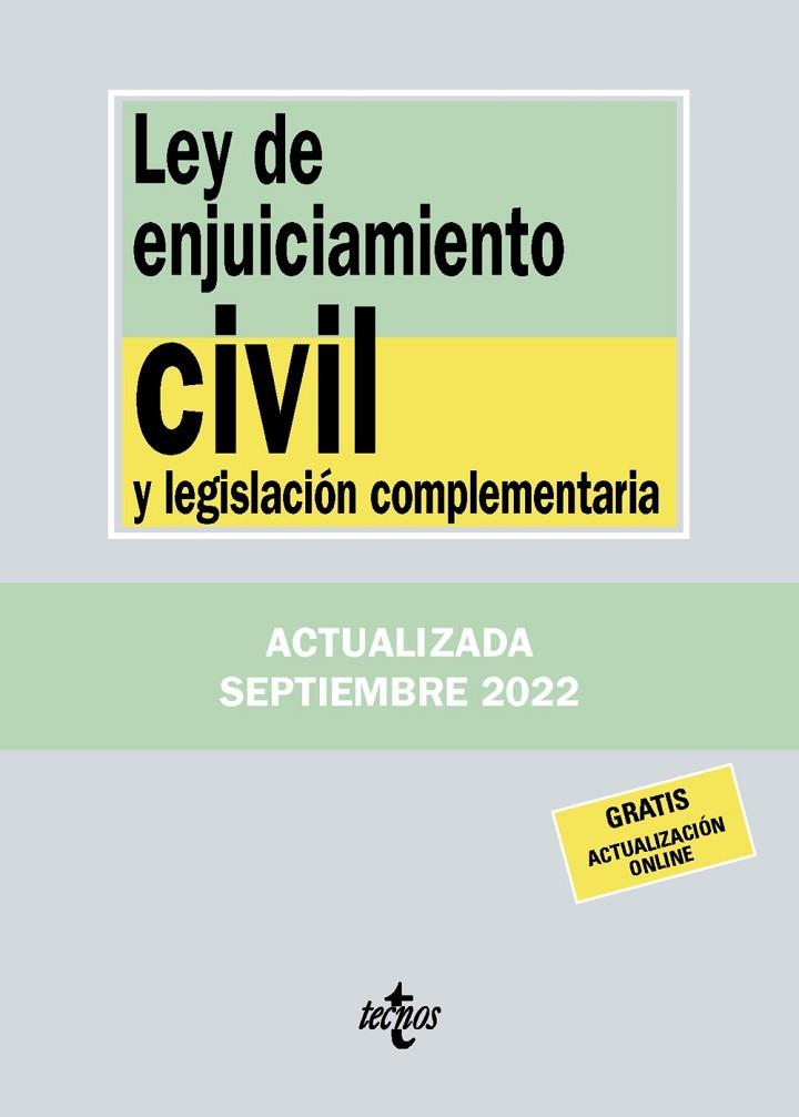 LEY DE ENJUICIAMIENTO CIVIL Y LEGISLACIÓN COMPLEMENTARIA. ACTUALIZADA 2022 | 9788430985586 | EDITORIAL TECNOS