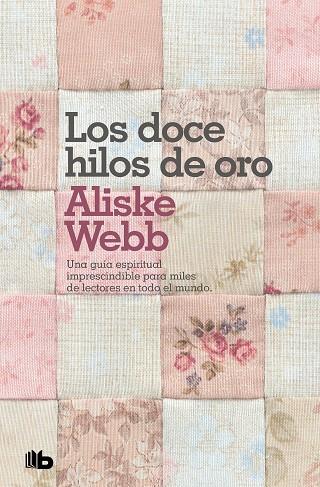 LOS DOCE HILOS DE ORO | 9788498722901 | WEBB,ALISKE