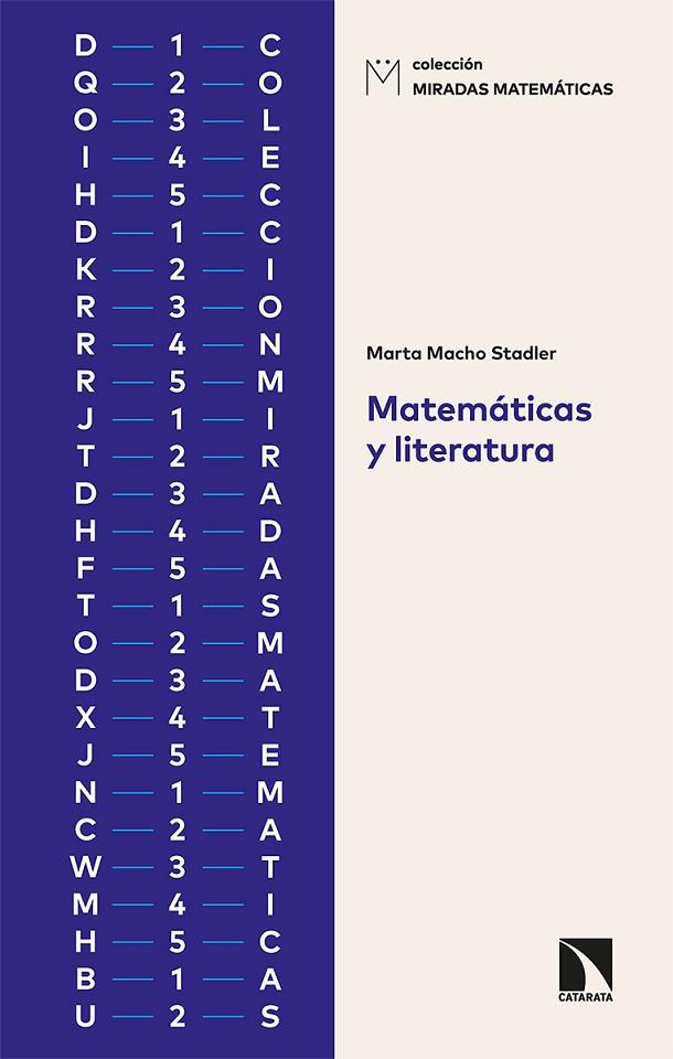 MATEMÁTICAS Y LITERATURA | 9788413523019 | MACHO STADLER, MARTA