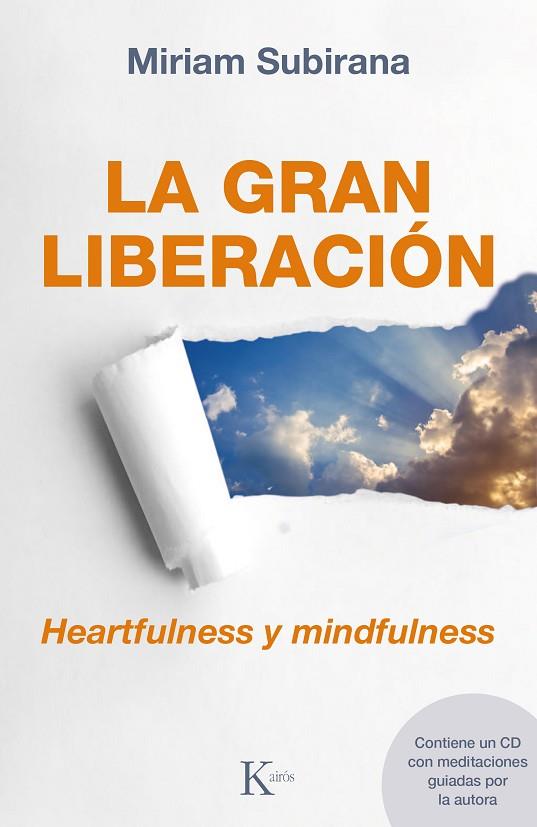 GRAN LIBERACION HEARTFULNESS Y MINDFULNESS | 9788499884127 | SUBIRANA,MIRIAM