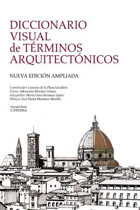 DICCIONARIO VISUAL DE TERMINOS ARQUITECTONICOS | 9788437629971 | PLAZA ESCUDERO,LORENZO DE LA