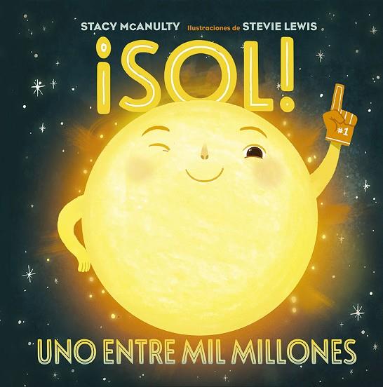 ¡SOL! UNO ENTRE MIL MILLONES | 9788491455844 | MCANULTY, STACY