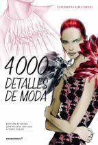 4000 DETALLES DE MODA | 9788417412692 | KUKY DRUDI, ELISABETTA