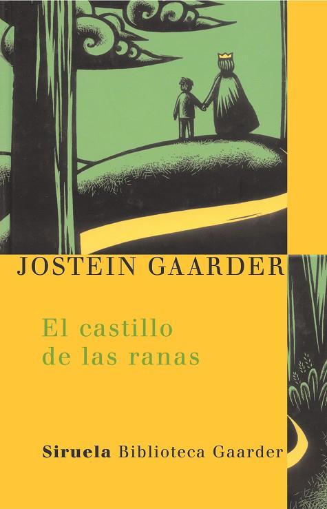 CASTILLO DE LAS RANAS | 9788478449217 | GAARDER,JOSTEIN