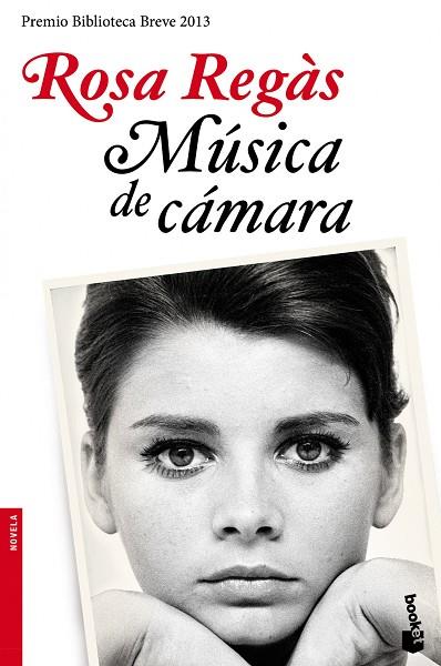 MUSICA DE CAMARA. PREMIO BIBLIOTECA BREVE 2013 | 9788432221347 | REGAS,ROSA
