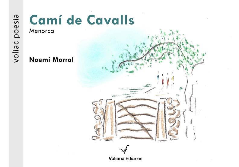 CAMÍ DE CAVALLS. MENORCA | 9788494977985 | MORRAL, NOEMÍ
