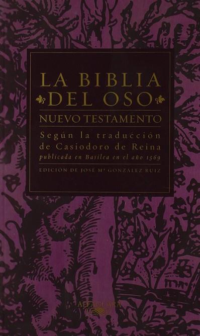 BIBLIA DEL OSO NUEVO TESTAMENTO | 9788420442648 | REINA,CASIODORO
