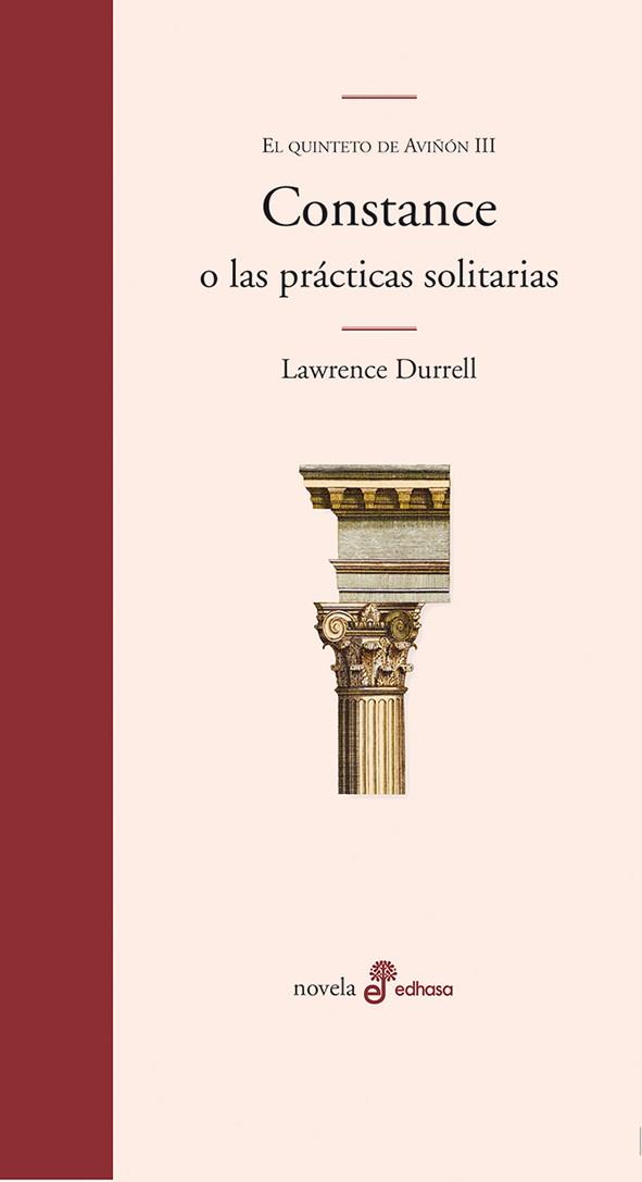CONSTANCE O LAS PRACTICAS SOLITARIAS. EL QUINTETO DE AVIÑON III | 9788435010344 | DURRELL,LAWRENCE