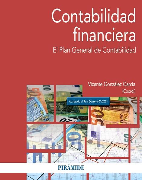 CONTABILIDAD FINANCIERA. EL PLAN GENERAL DE CONTABILIDAD | 9788436847048 | GONZÁLEZ GARCÍA, VICENTE