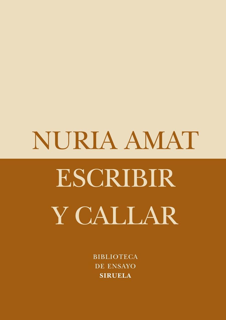 ESCRIBIR Y CALLAR | 9788498413656 | AMAT,NURIA