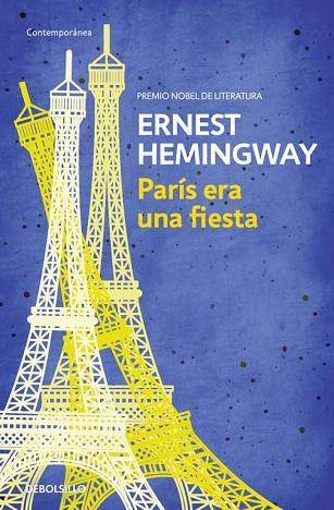 PARIS ERA UNA FIESTA | 9788490327234 | HEMINGWAY,ERNEST (PREMIO NOBEL 1954)