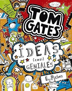 TOM GATES: IDEAS (CASI) GENIALES | 9788421699867 | PICHON, LIZ