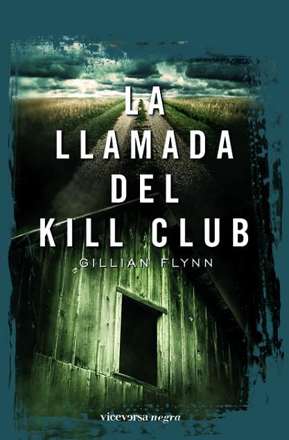 LLAMADA DEL KILL CLUB | 9788492819225 | FLYNN,GILLIAN