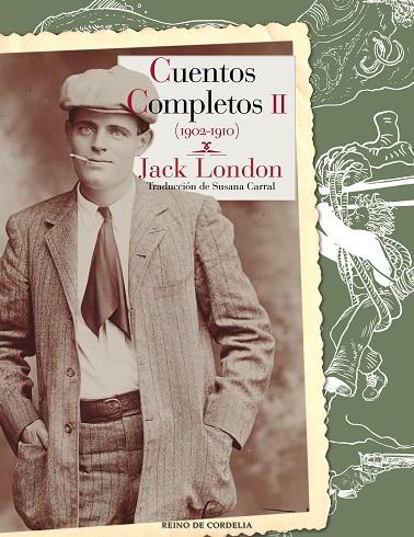 CUENTOS COMPLETOS 2 (1902-1910) | 9788415973966 | LONDON, JACK