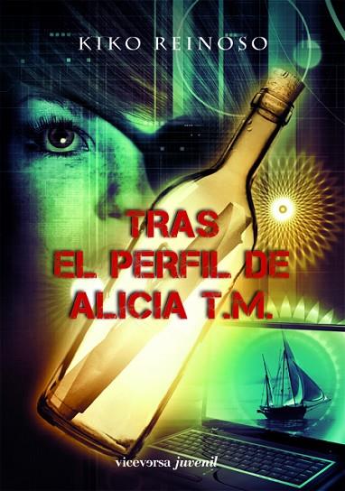 TRAS EL PERFIL DE ALICIA T.M. | 9788492819591 | REINOSO,KIKO