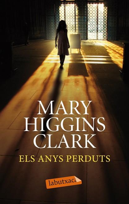 ANYS PERDUTS | 9788499308258 | HIGGINS CLARK,MARY