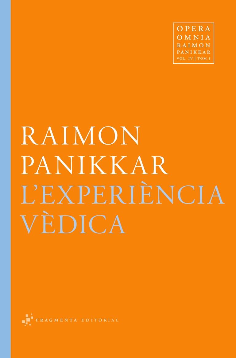 EXPERIENCIA VEDICA | 9788492416820 | PANIKKAR,RAIMON