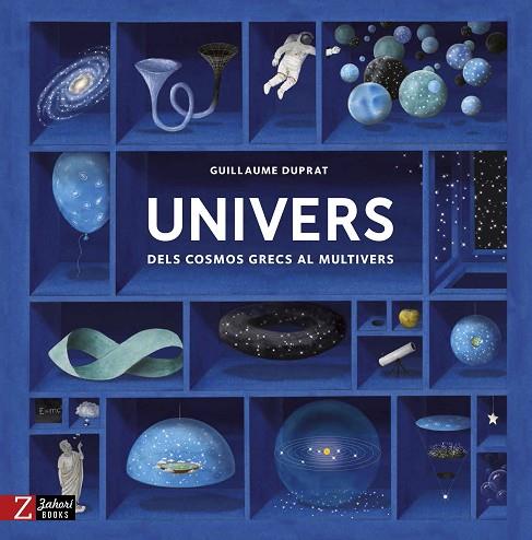 UNIVERS. DELS COSMOS GRECS AL MULTIVERS | 9788417374044 | DUPRAT, GUILLAUME
