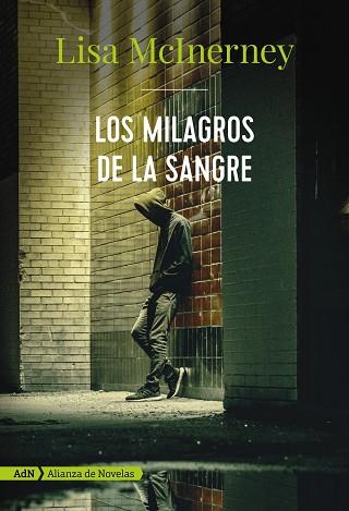 LOS MILAGROS DE LA SANGRE  | 9788491812463 | MCINERNEY, LISA